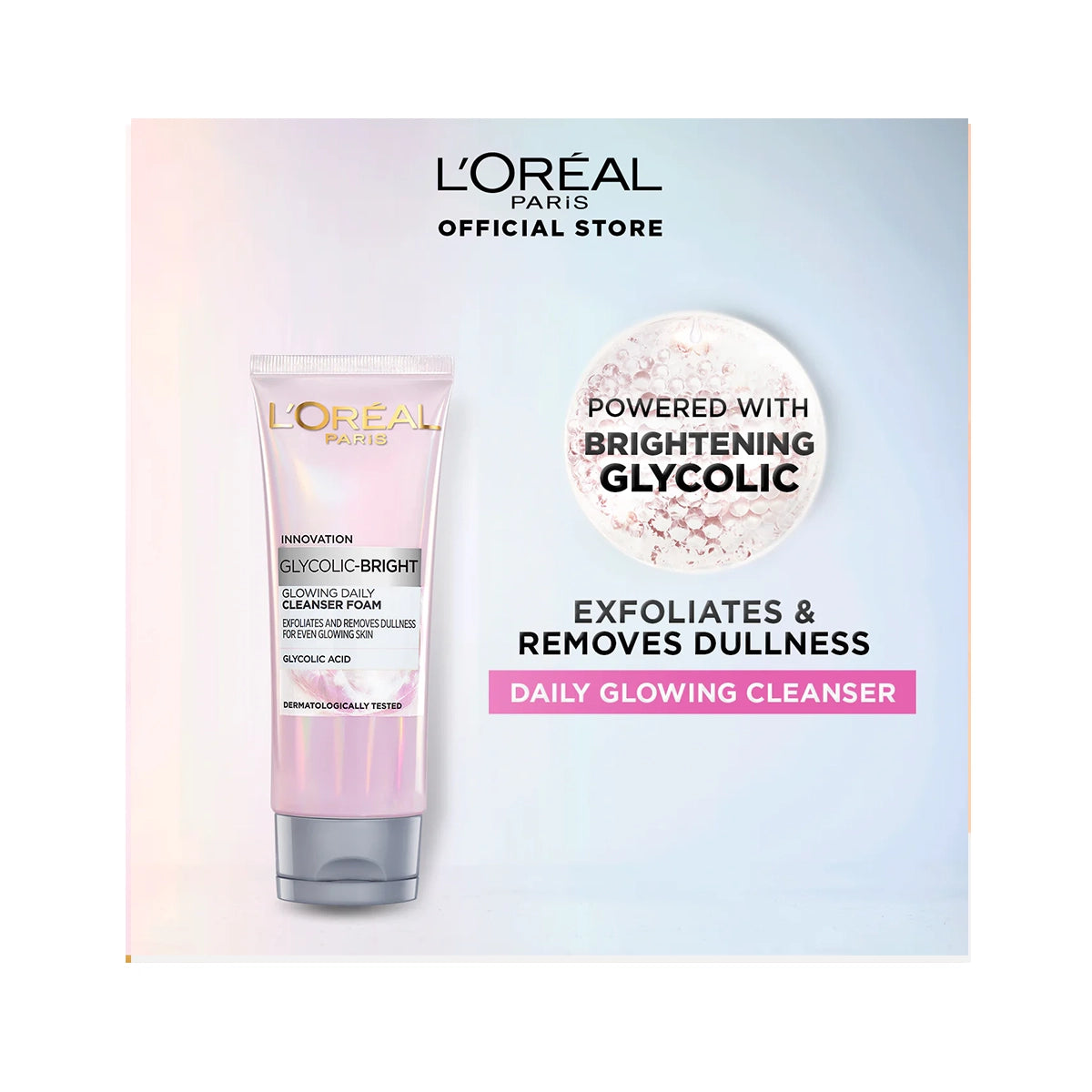 LOREAL GLYCOLIC BRIGHT CLEANSER FOAM 100ML